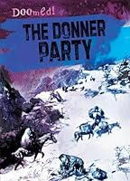 The Donner Party 1482429306 Book Cover