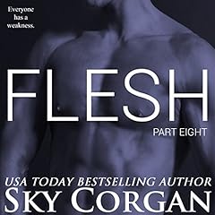 Couverture de Flesh, Part Eight