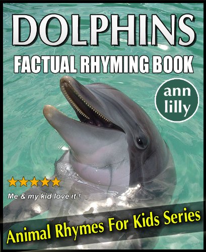 Dolphins For Kids - Factual Rhyming Books for Children - Animal Books ...