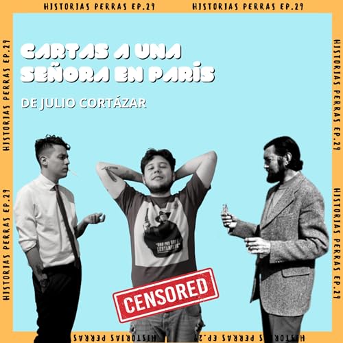 Episodio 29 - Cartas a una se&ntilde;ora de Par&iacute;s