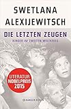 Die letzten Zeugen: Kinder im Zweiten Weltkrieg