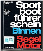 Sportbootführerschein, Binnen Segel, Motor 376880657X Book Cover