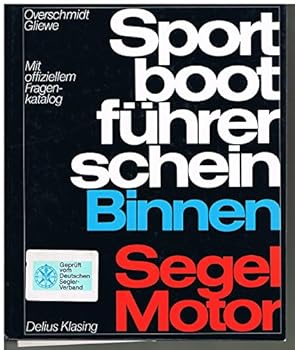 Hardcover Sportbootführerschein, Binnen Segel, Motor [German] Book