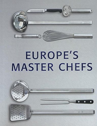 Dine With Europe's Master Chefs