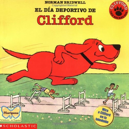 El Dia Deportivo De Clifford [Spanish] 0590690701 Book Cover