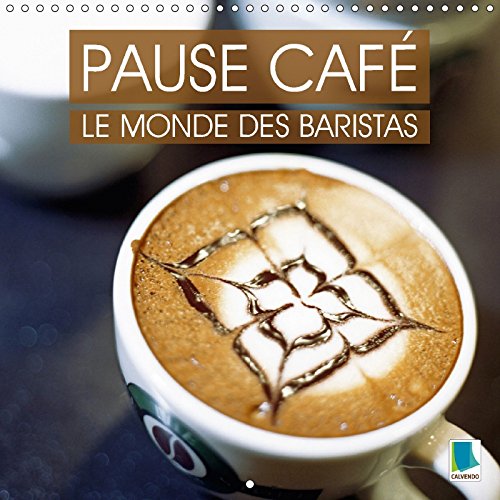 Calendrier mural 2018 culture du café un plaisir à déguster lentement au format 300 x 300 mm