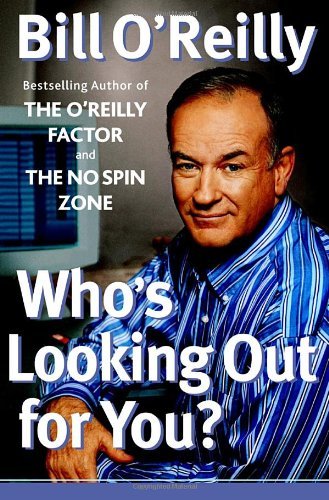 Who's Looking Out for You? by Bill O'Reilly (Se... B01B98JY2G Book Cover