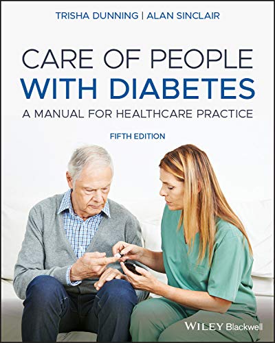 Care of People with Diabetes: A Manual for Healthcare Practice Care of People with Diabetes: A Manual for Healthcare Practice