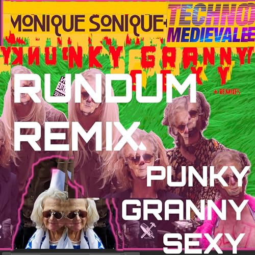 Punky Granny Sexy (RUNDUM RMX)