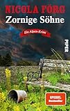 alpenkrimi  Zornige Söhne (Alpen-Krimis 15): Ein Alpen-Krimi  Spannender Kriminalroman um die Baby Boomer, den Generationenkonflikt und eine zerrissene Familie