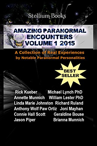 Amazing Paranormal Encounters Amazing Paranormal Encounters