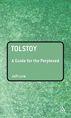 Tolstoy: A Guide for the Perplexed view 2