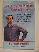 Don't Let a Fender Bender Wreck Your Life 0997062185 Book Cover