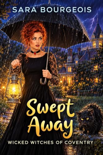 Swept Away (Wicked Witches of Coventry Book 11)