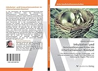 Inkubator- Und Innovationszentren Im Internationalen Kontext 3639389182 Book Cover