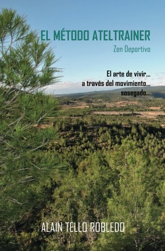 El Método AtelTrainer II: Zen Deportivo: 2 (El Metodo AtelTrainer)