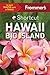 Frommer's Shortcut Hawaii Big Island (Shortcut Guide)