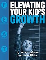 Elevating Your Kid's Growth: Family Environmental Assessment Tool 098901326X Book Cover