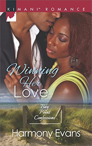 Winning Her Love (Bay Point Confessions Book 1)