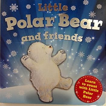 Board book Litlte Polar Bear and Friends - Board Book