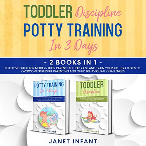Cover art for Toddler Discipline, Potty Training: 2 Books in 1
