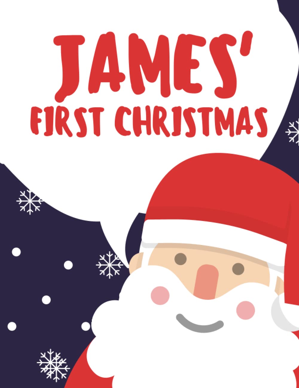 James' First Christmas (Personalised Christmas Books!)