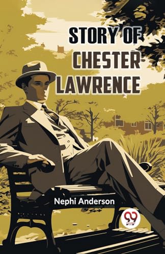 Story of Chester Lawrence