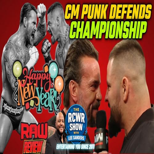 Episode 1197-Bron Breakker Shines | 2025 WRESTLING AWARDS Preview | The RCWR Show 1/5/25