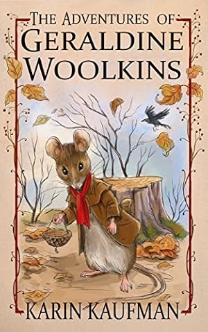 The Adventures of Geraldine Woolkins (The Geraldine Woolkins Series Book 1)