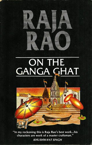 On the Ganga Ghat: Rao, Raja: 9788122201499: Amazon.com: Books