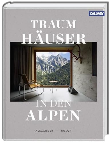 Preisvergleich Produktbild Traumhäuser in den Alpen