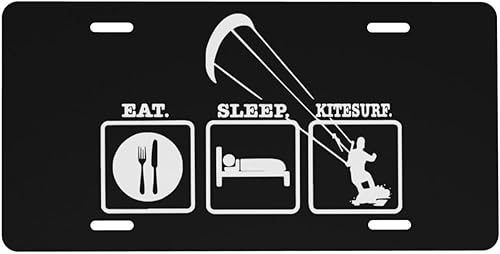Eat Sleep Kitesurf Kitesurfing Boarding Surfinger License Plate Tag 6 X 12 Inches Aluminum Car Tag Novelty License Plate (4 Holes)