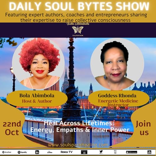 Heal Across Lifetimes: Energy, Empaths & Inner Power w/ Goddess Rhonda cover art