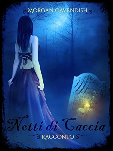 Notti di caccia Notti di caccia