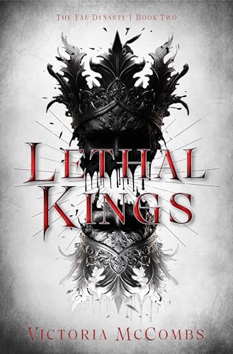 Lethal Kings (The Fae Dynasty Book 2)