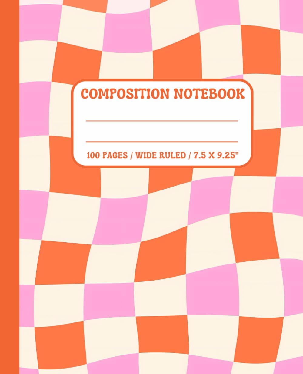 Composition Notebook Wide Ruled: Orange Pink Retro Wavy Checkered Preppy Aesthetic Journal For Class, Office | Groovy Back To School Supplies For Tweens, Teen Girls & College Students