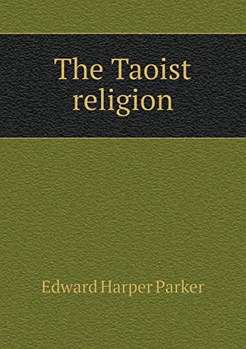 The Taoist religion 5519282684 Book Cover