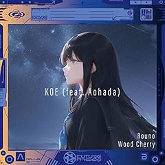 KOE (feat. Aohada) / Rouno, Wood Cherry
