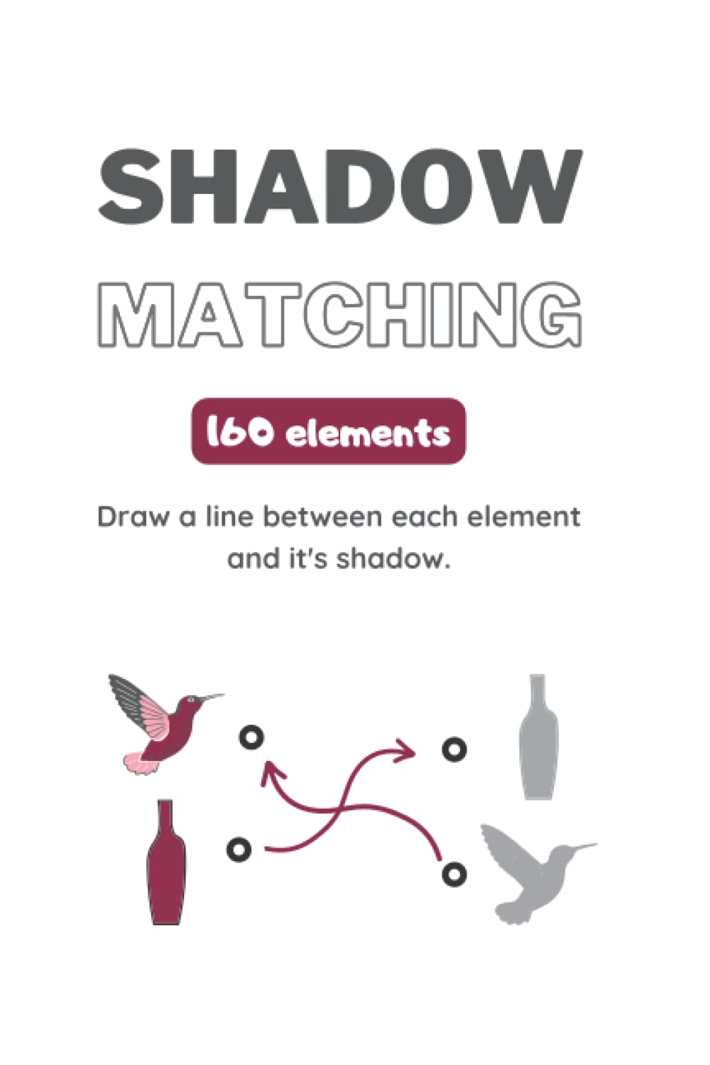 Shadow Matching 160 elements: shadow matching activity book, 160 elements, Activity Book for Kids Boy Girl to Sharp Their Mind Perfect
