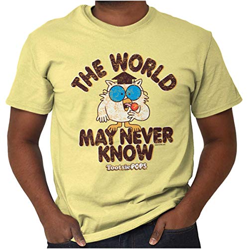 The World May Never Know Tootsie Pop Graphic T Shirt Men or Women