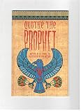Quote the Prophet (Phonics Museum, Volume 28)