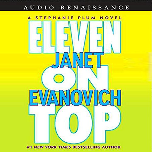 Janet Evanovich presents Eleven on Top