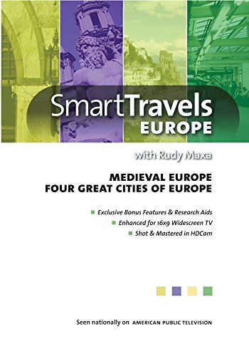 Smart Travels Europe with Rudy Maxa: Medieval Europe / Four Great Cities of Europe