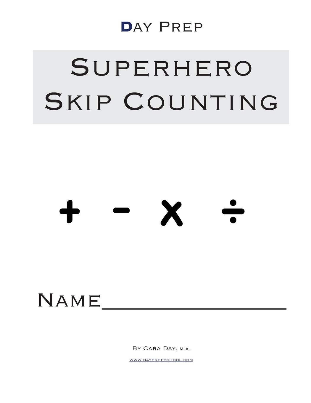 Day Prep Superhero Skip Counting