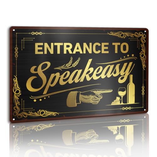 Vintage Entrance To Speakeasy Bar Metal Sign Wall Decor for Home Bar Basement Man Cave, 1920s Speakeasy Birthday Party Wall Art Decorations for Boys Girls Room Basement 12 X 8 Inches