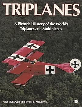 Paperback Triplanes: A Pictorial History of the World's Triplanes and Multiplanes Book