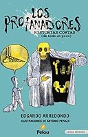 Los Profanadores 607946716X Book Cover
