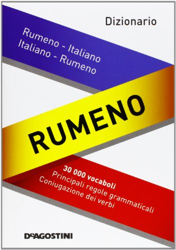 Dizionario rumeno. Rumeno-italiano, italiano-rumeno