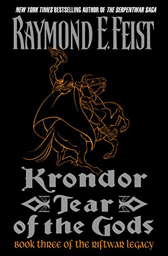 Krondor: Tear of the Gods (Riftwar Legacy, Band 3)