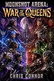 Moonshot Arena: War of the Queens: The Rise of the Hive